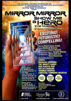 Mirror Mirror Show me a Hero Show Nov 2016